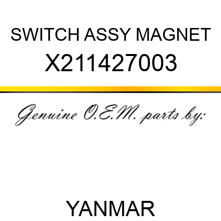 SWITCH ASSY, MAGNET X211427003