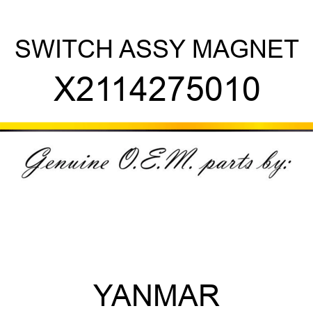 SWITCH ASSY, MAGNET X2114275010