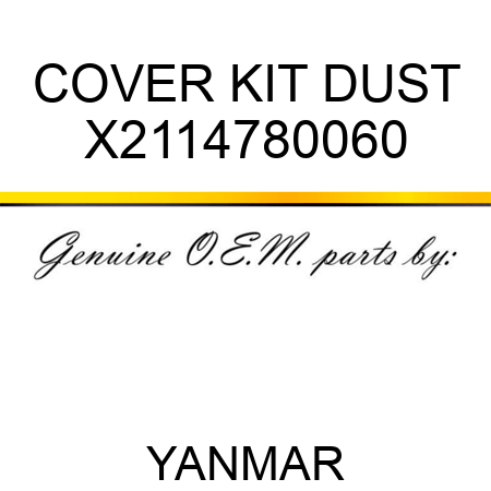 COVER KIT, DUST X2114780060