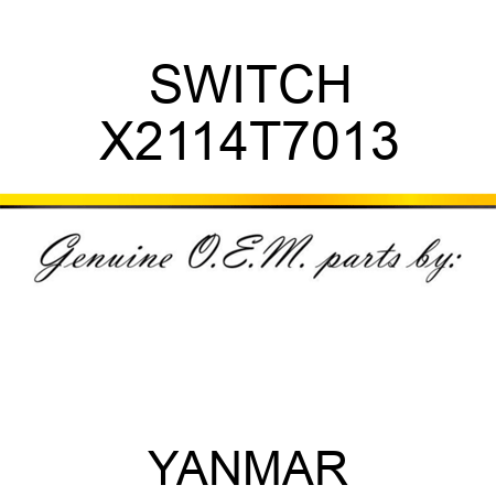 SWITCH X2114T7013