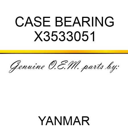 CASE, BEARING X3533051