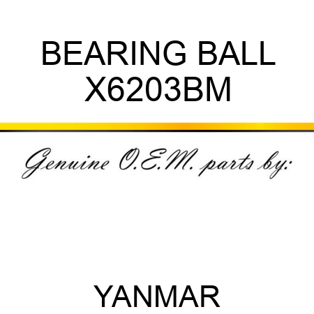 BEARING, BALL X6203BM