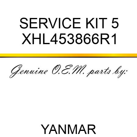 SERVICE KIT, 5 XHL453866R1