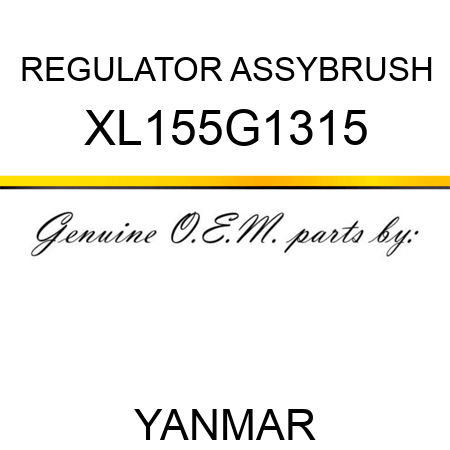 REGULATOR ASSY,BRUSH XL155G1315