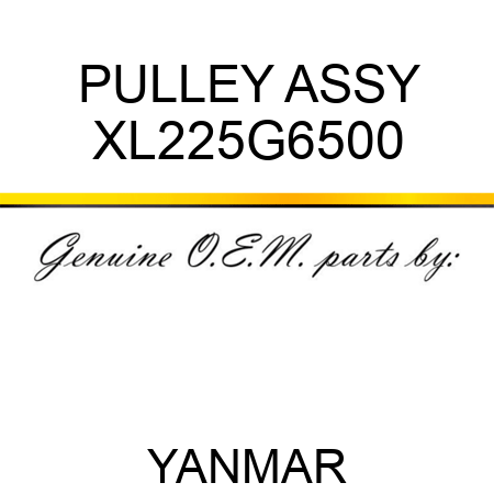 PULLEY ASSY XL225G6500