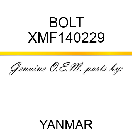 BOLT XMF140229