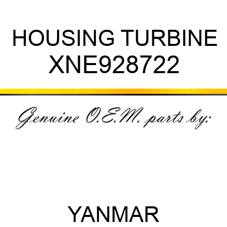 HOUSING, TURBINE XNE928722