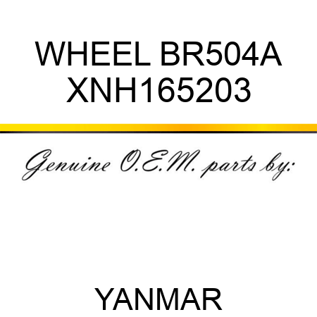 WHEEL, BR504A XNH165203