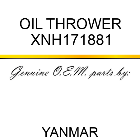 OIL THROWER XNH171881