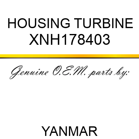 HOUSING, TURBINE XNH178403