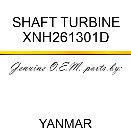 SHAFT, TURBINE XNH261301D