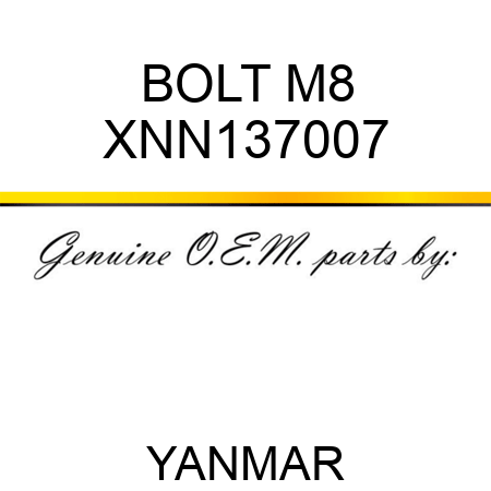 BOLT, M8 XNN137007