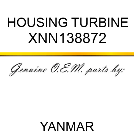 HOUSING, TURBINE XNN138872