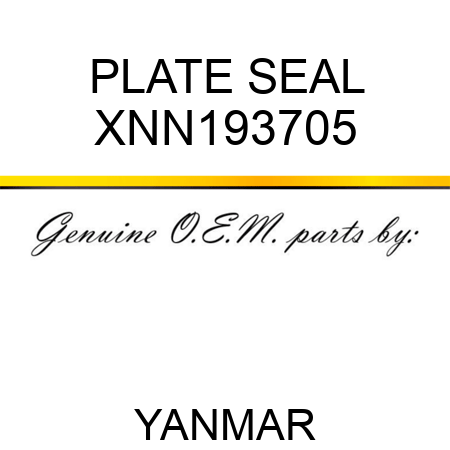 PLATE, SEAL XNN193705