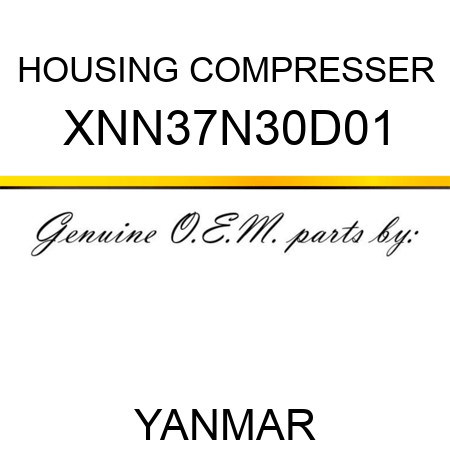 HOUSING, COMPRESSER XNN37N30D01