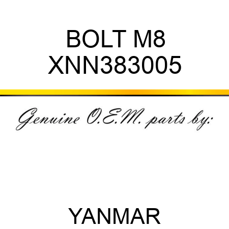 BOLT, M8 XNN383005