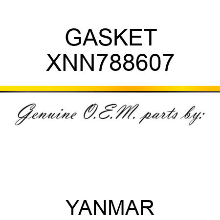 GASKET XNN788607