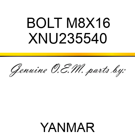 BOLT, M8X16 XNU235540