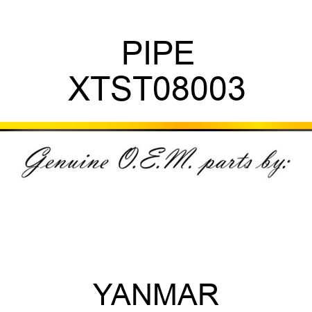 PIPE XTST08003