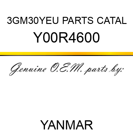 3GM30YEU PARTS CATAL Y00R4600