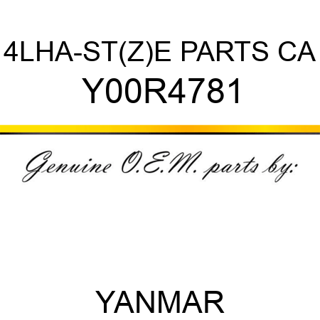 4LHA-ST(Z)E PARTS CA Y00R4781