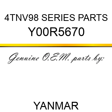 4TNV98 SERIES PARTS Y00R5670