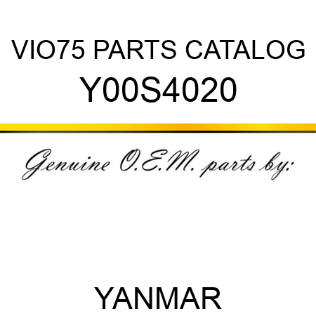 VIO75 PARTS CATALOG Y00S4020