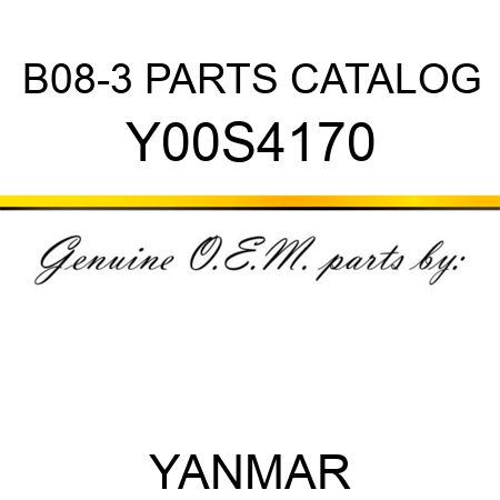 B08-3 PARTS CATALOG Y00S4170