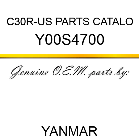 C30R-US PARTS CATALO Y00S4700