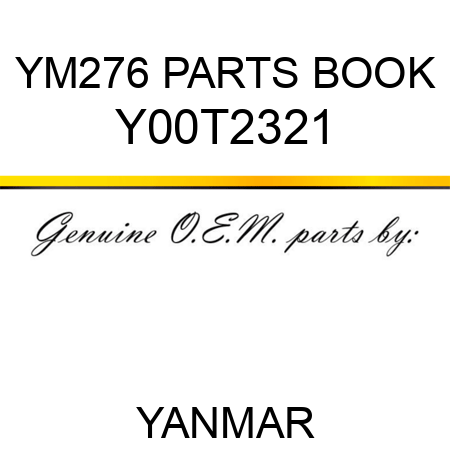 YM276 PARTS BOOK Y00T2321