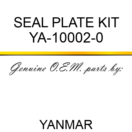 SEAL PLATE KIT YA-10002-0