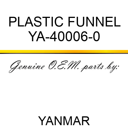 PLASTIC FUNNEL YA-40006-0