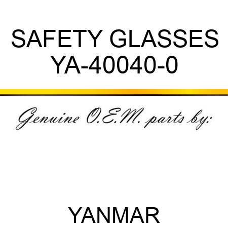 SAFETY GLASSES YA-40040-0