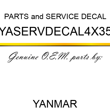 PARTS&SERVICE DECAL YASERVDECAL4X35