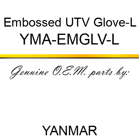 Embossed UTV Glove-L YMA-EMGLV-L