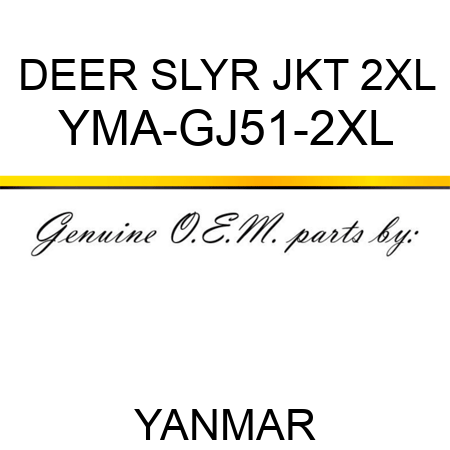 DEER SLYR JKT 2XL YMA-GJ51-2XL