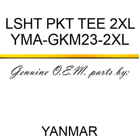 LSHT PKT TEE 2XL YMA-GKM23-2XL