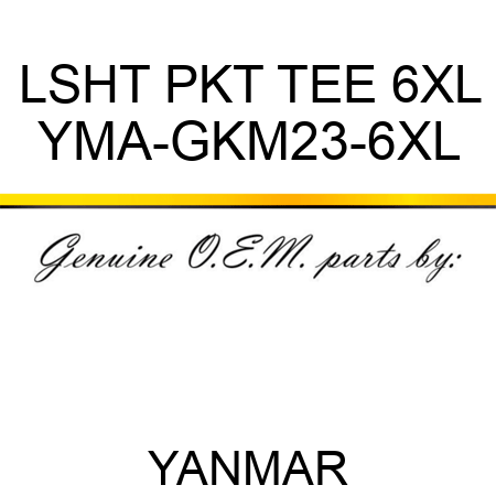 LSHT PKT TEE 6XL YMA-GKM23-6XL