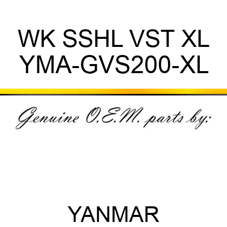 WK SSHL VST XL YMA-GVS200-XL