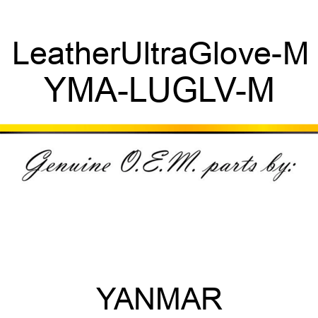 LeatherUltraGlove-M YMA-LUGLV-M