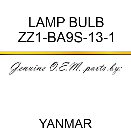 LAMP BULB ZZ1-BA9S-13-1