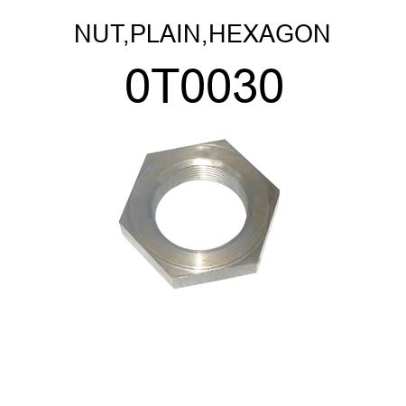 NUT,PLAIN,HEXAGON 0T0030
