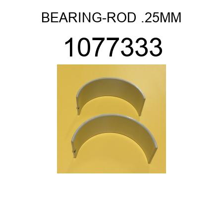 BEARING-ROD .25MM OS 1077333