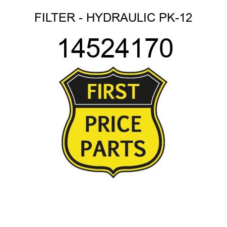 FILTER - HYDRAULIC PK-12 14524170