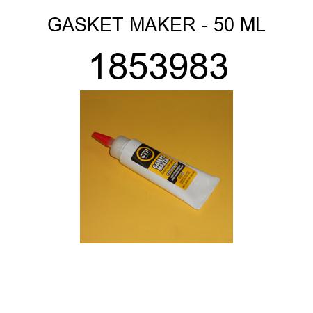GASKET MAKER - 50 ML 1853983