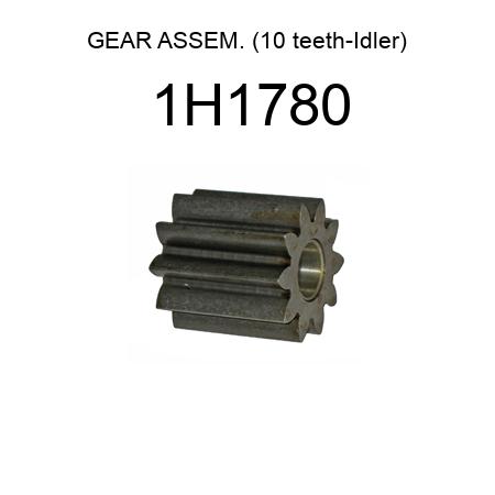 GEAR ASSEM. (10 teeth-Idler) 1H1780