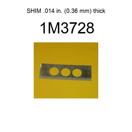 SHIM .014 in. (0.36 mm) thick 1M3728