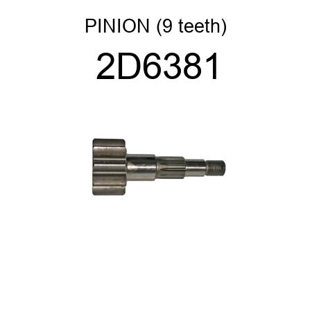 PINION (9 teeth) 2D6381