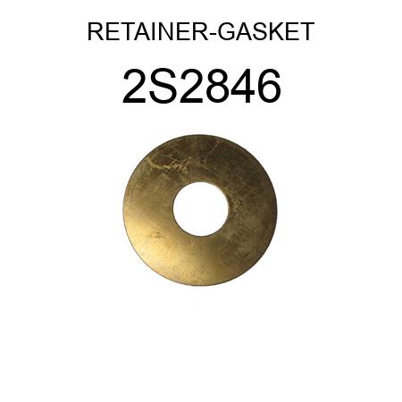 RETAINER-GASKET 2S2846
