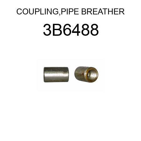 COUPLING,PIPE BREATHER 3B6488